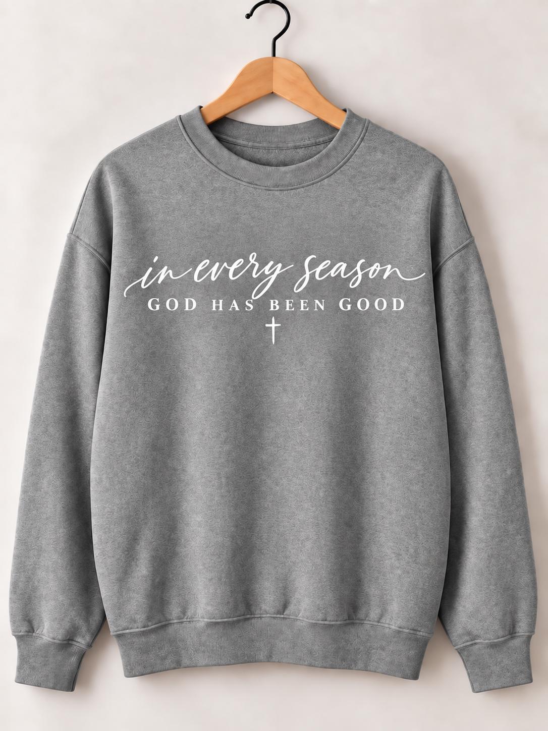 In every season, God is Good Christian Premium Quality Sweatshirt, God is Good All the Time Minimalist Crewneck for Fall