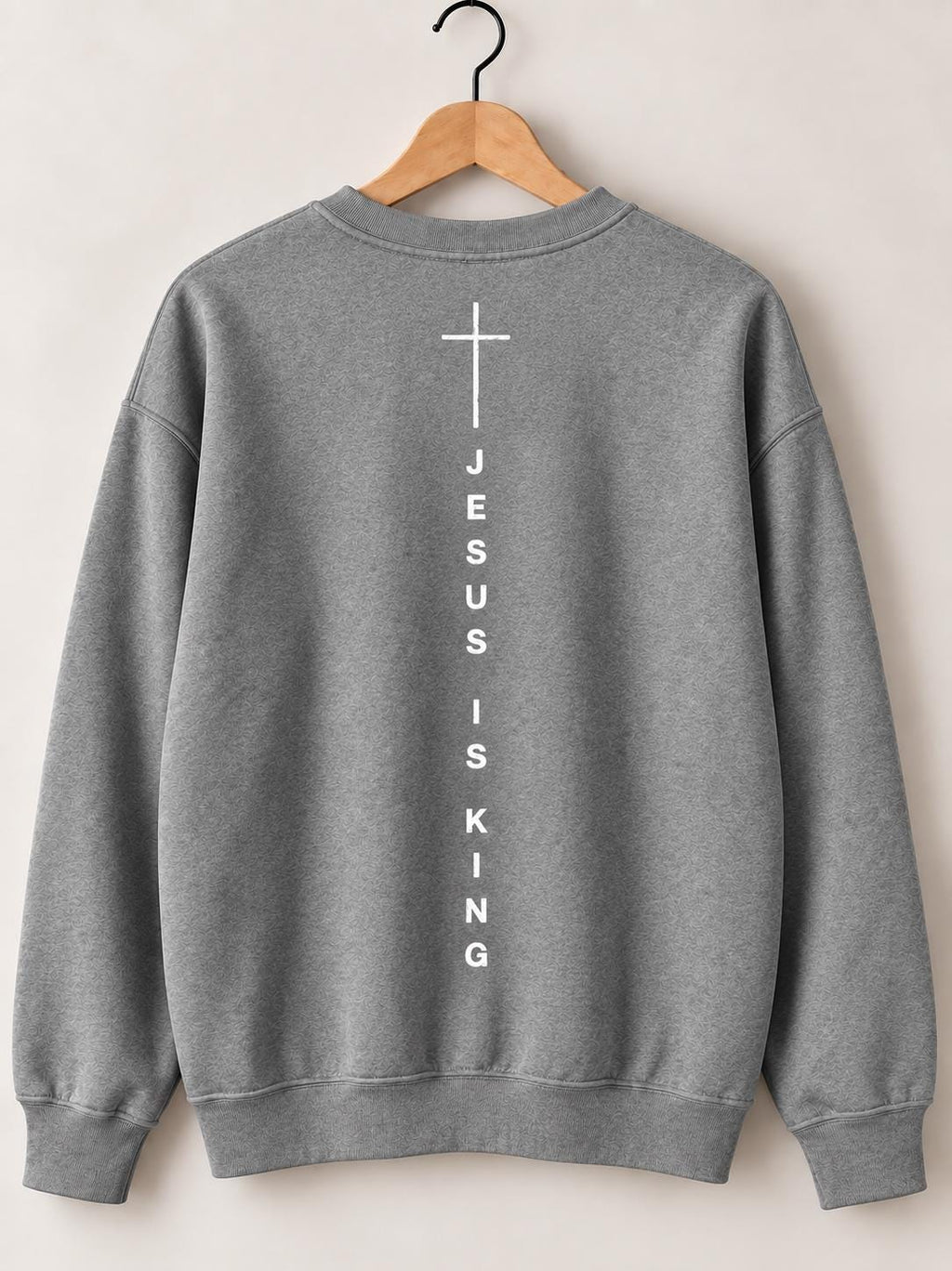 Jesus Is King Unisex Crew, Gender Neutral Christian Sweatshirt, Cross Crewneck, Simple Christian Sweater, Vertical Cross Back Design