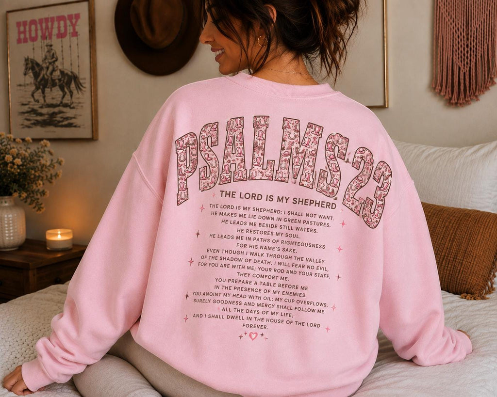 Psalm 23 Western Cowgirl Crewneck Sweatshirt, Faith Jesus Shirt