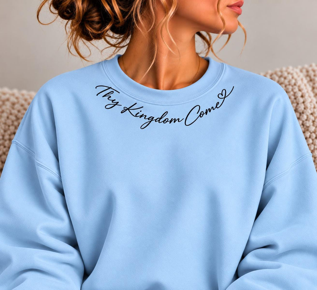 Thy Kingdom Come Crewneck Sweatshirt, Christian Minimalist Sweatshirt for Her with Petite Collar Heart Design, Matthew 6:10