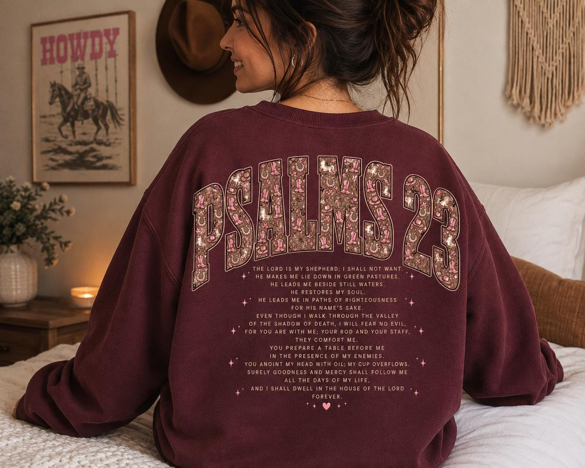 Psalm 23 Western Cowgirl Crewneck Sweatshirt, Faith Jesus Shirt