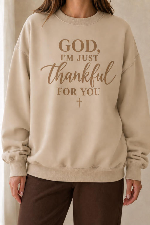 Christian Thanksgiving Sweatshirt, God I'm Thankful for You Crewneck, Thankful Crew for Her, Thankful for God Sweatshirt
