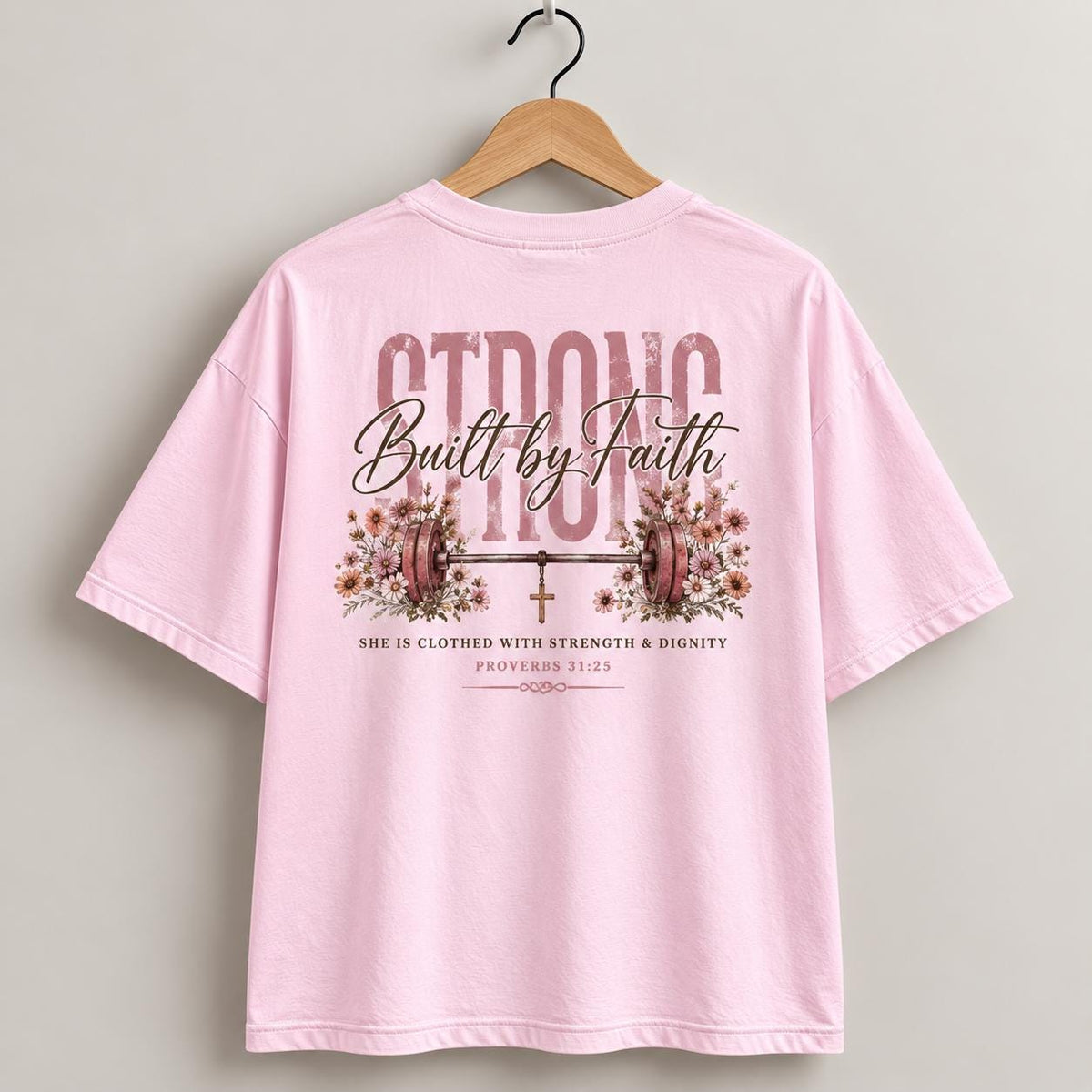 Strong Built by Faith, Women Christian Fitness Shirt, Built by Faith, Proverbs 31:25, Floral Barbell Gym Tee