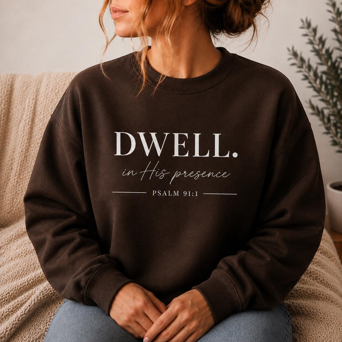 Minimalist Christian Sweatshirt, Psalm 91:1 Faith Apparel, Women's Crewneck, Dwell in his Presence