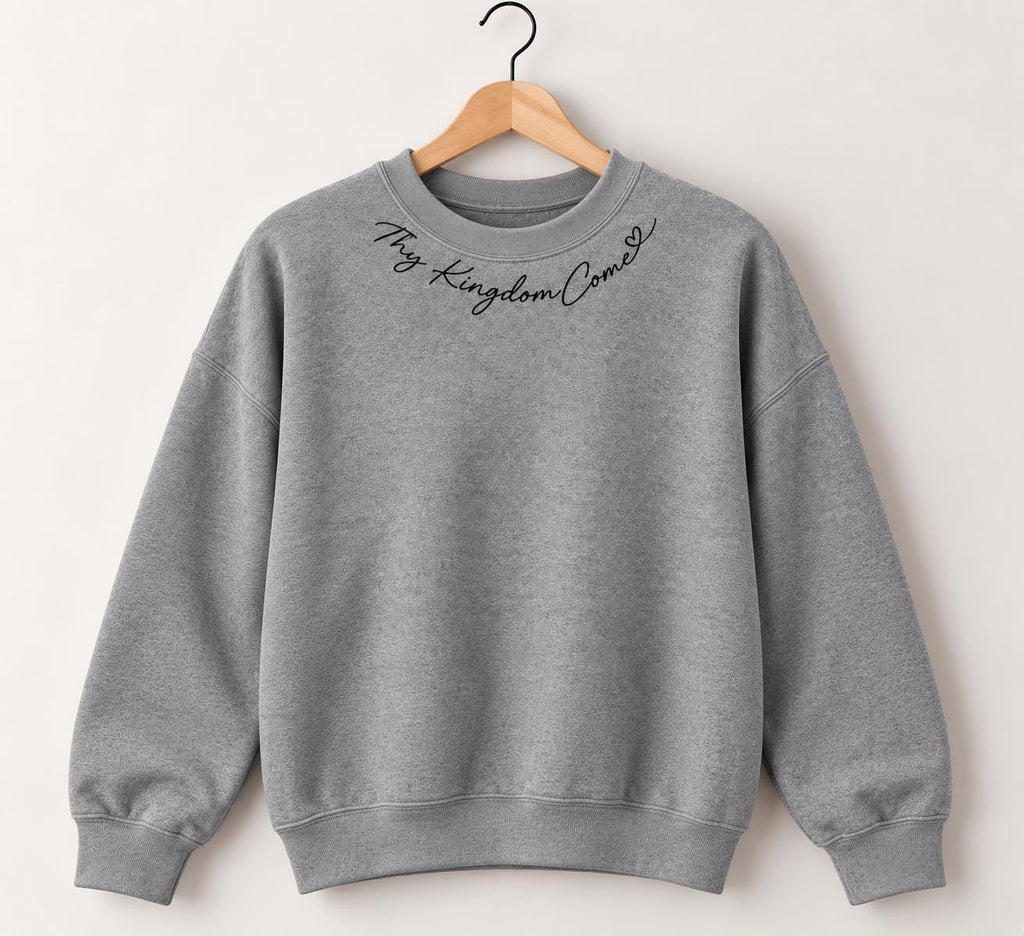 Thy Kingdom Come Crewneck Sweatshirt, Christian Minimalist Sweatshirt for Her with Petite Collar Heart Design, Matthew 6:10