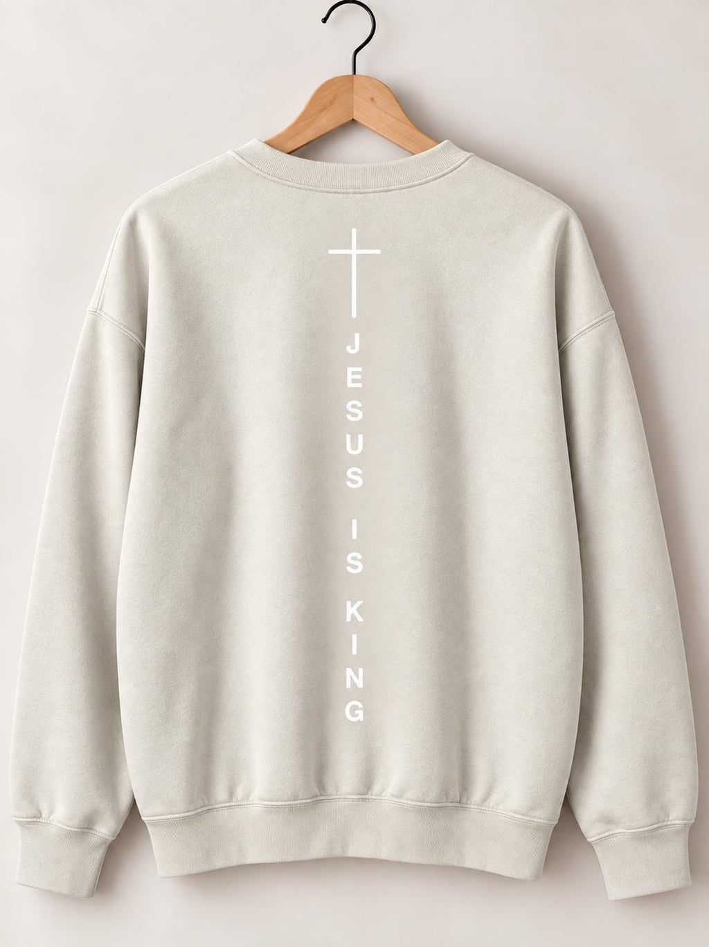 Jesus Is King Unisex Crew, Gender Neutral Christian Sweatshirt, Cross Crewneck, Simple Christian Sweater, Vertical Cross Back Design
