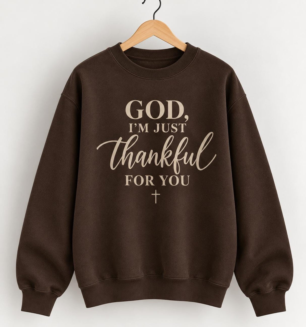 Christian Thanksgiving Sweatshirt, God I'm Thankful for You Crewneck, Thankful Crew for Her, Thankful for God Sweatshirt