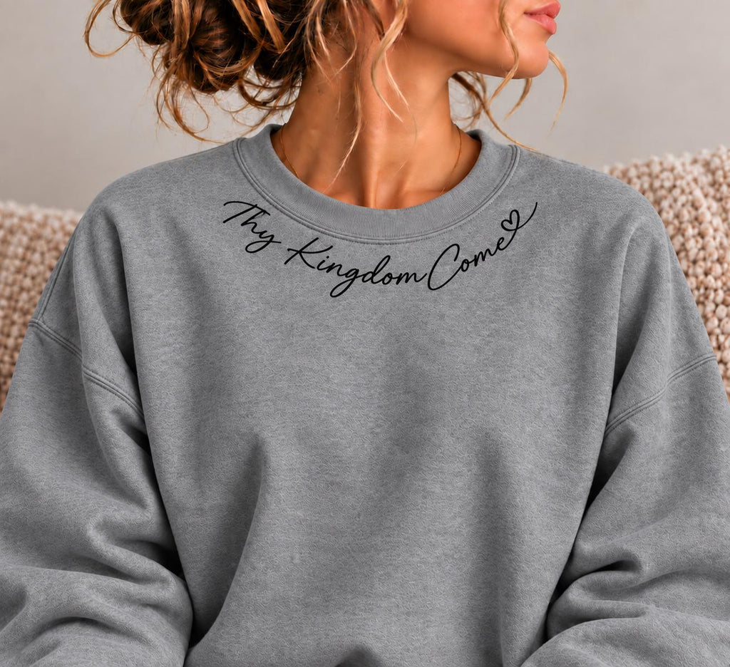 Thy Kingdom Come Crewneck Sweatshirt, Christian Minimalist Sweatshirt for Her with Petite Collar Heart Design, Matthew 6:10