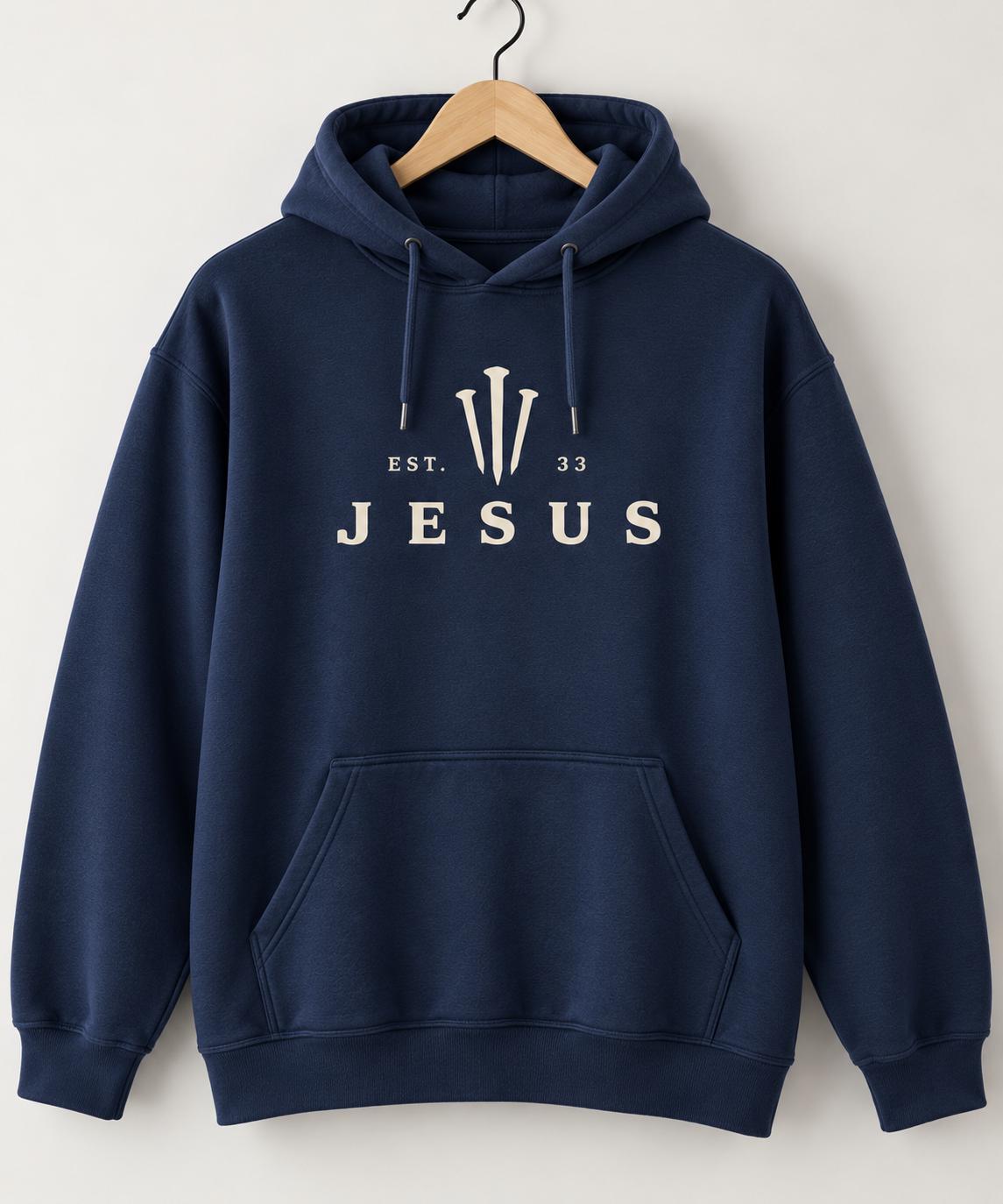 Jesus EST 33  District®  Premium Quality Sweatshirt, Three Nails Christian Shirt, Faith Based Sweatshirt, Unisex Jesus Hoodie